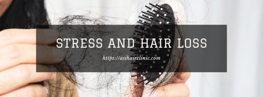 Stress and Hair Loss - How It Happens and How to Prevent It