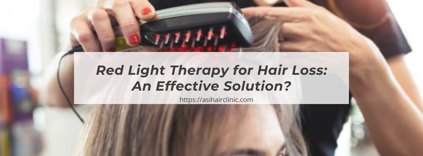 Red Light Therapy for Hair Loss: An Effective Solution?
